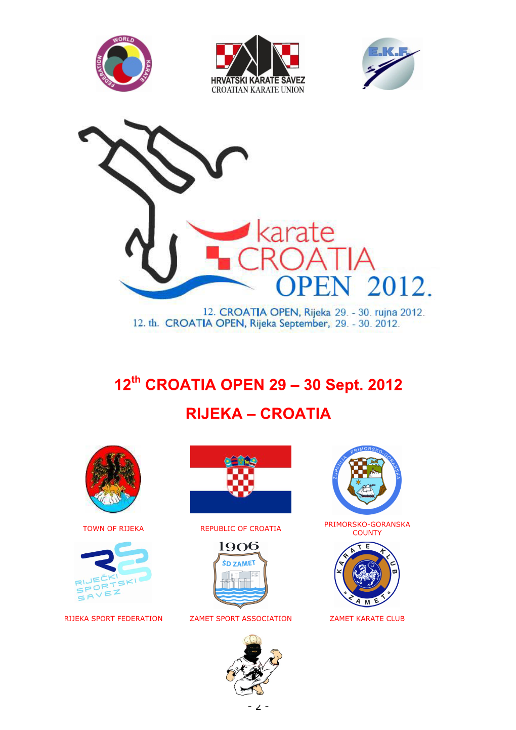 12Th CROATIA OPEN 29 – 30 Sept. 2012 RIJEKA – CROATIA