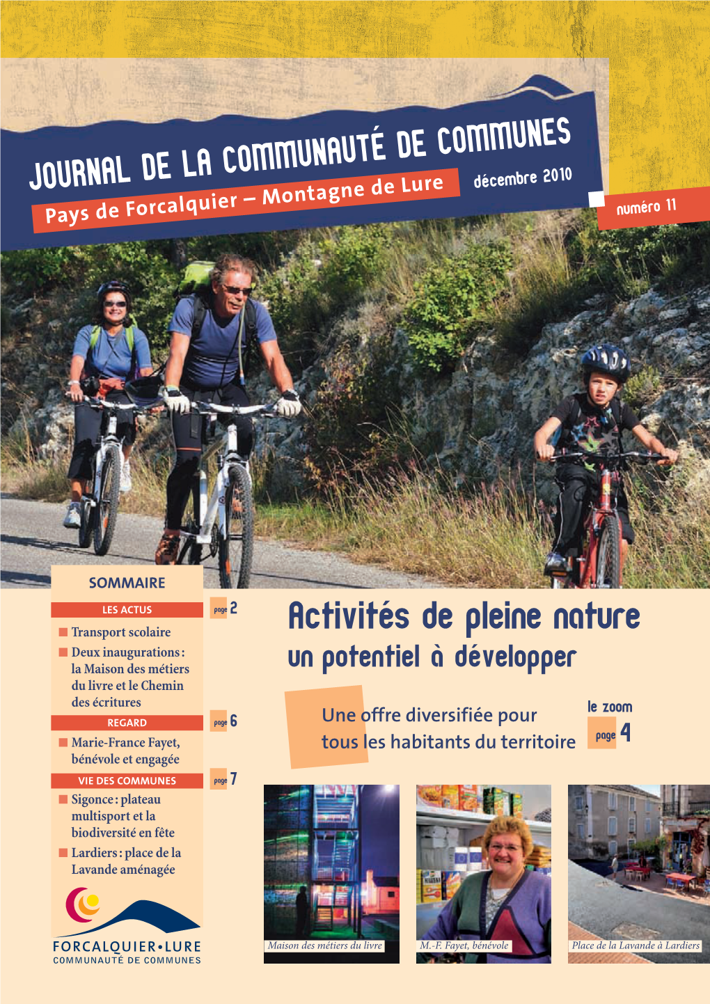 JOURNAL DE LA COMMUNAUTÉ DE Communesdécembre 2010 Pays De Forcalquier – Montagne De Lure Numéro 11