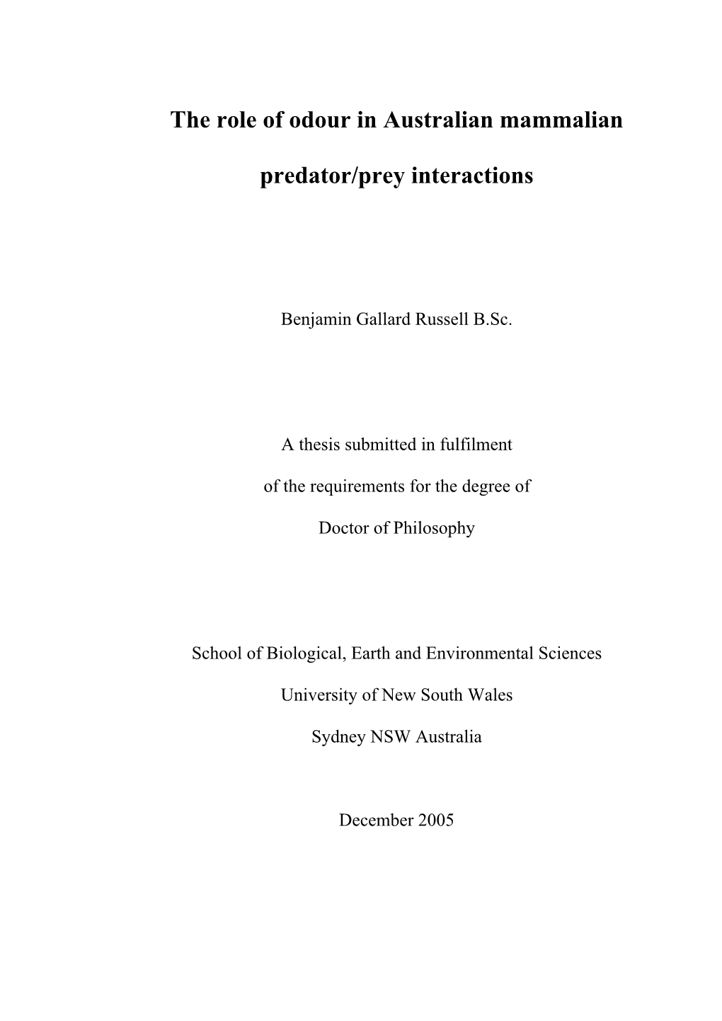 The Role of Odour in Australian Mammalian Predator/Prey Interactions