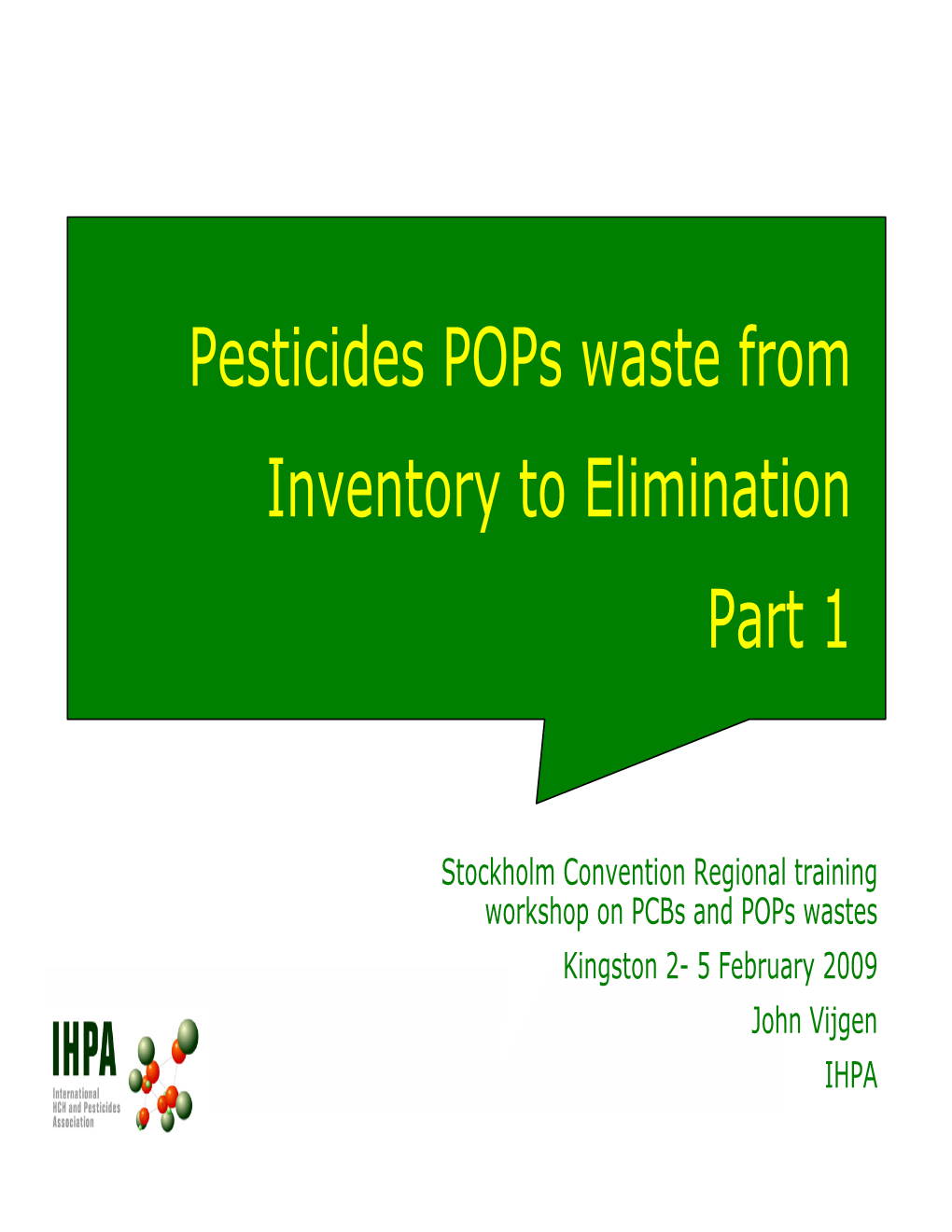 Pesticides Pops Waste from Inventory to Elimination Part 1