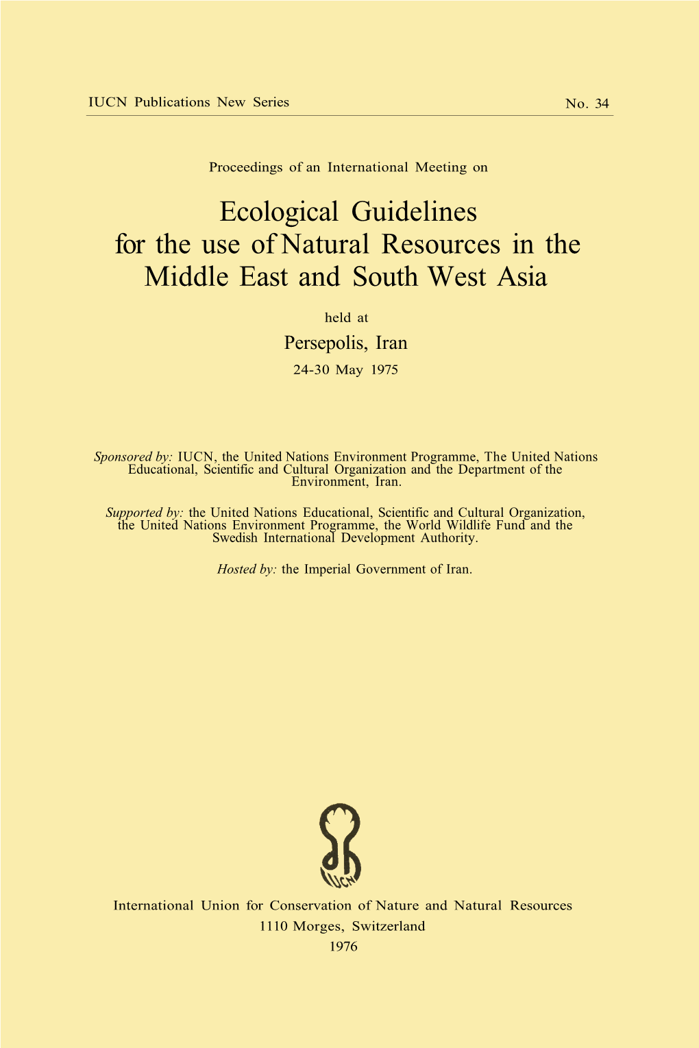 Ecological Guidelines for the Use of Natural Resources in the Middle East and South West Asia