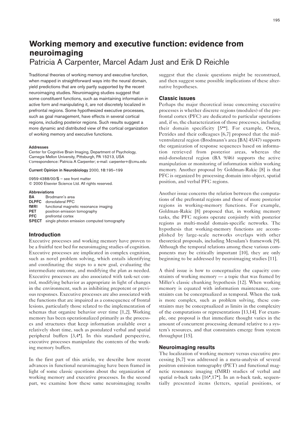 Working Memory and Executive Function: Evidence from Neuroimaging Patricia a Carpenter, Marcel Adam Just and Erik D Reichle