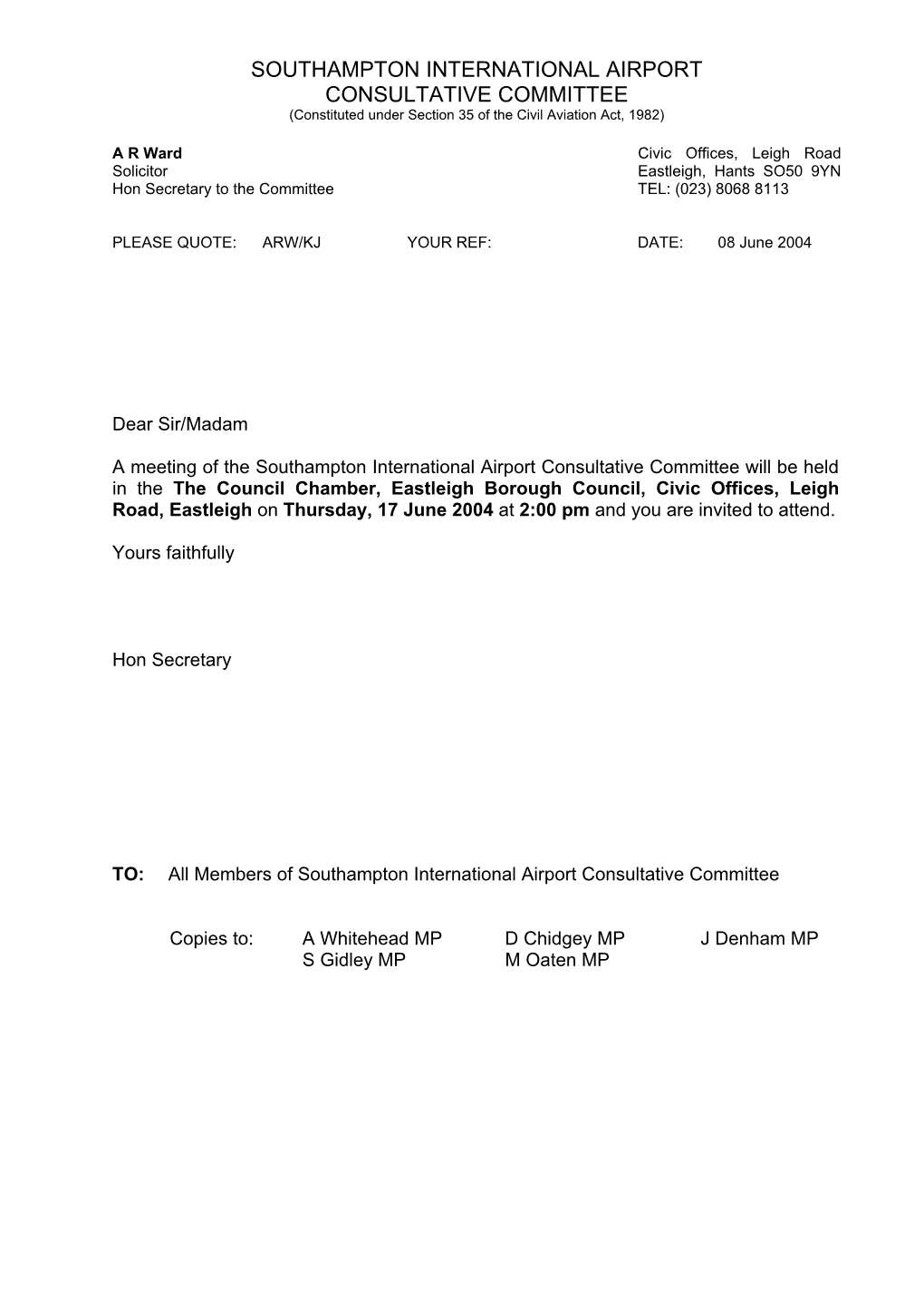SOUTHAMPTON INTERNATIONAL AIRPORT CONSULTATIVE COMMITTEE (Constituted Under Section 35 of the Civil Aviation Act, 1982)