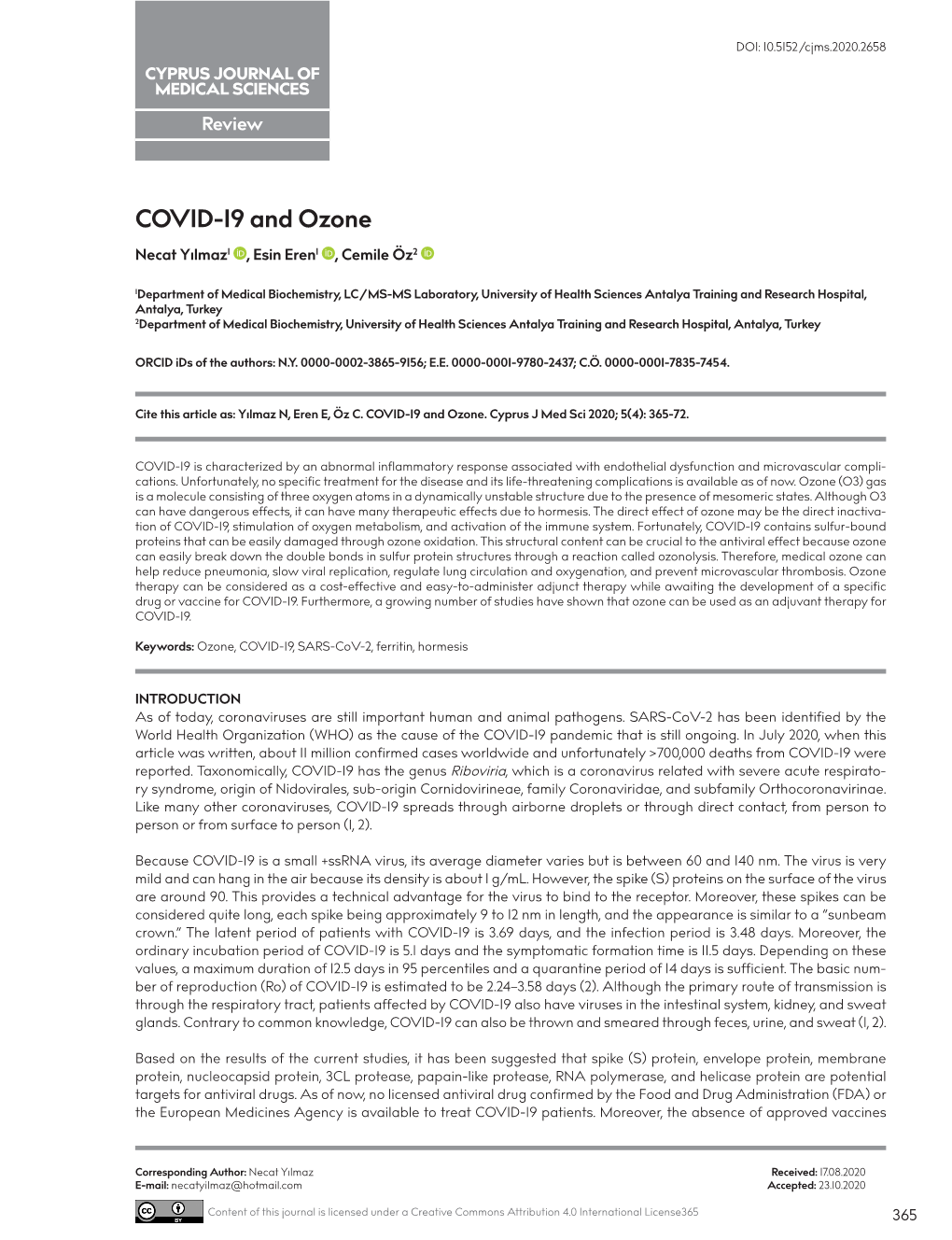 COVID-19 and Ozone Necat Yılmaz1 , Esin Eren1 , Cemile Öz2