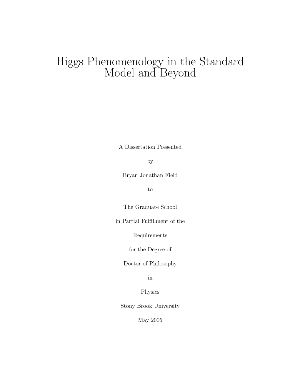 Higgs Phenomenology in the Standard Model and Beyond