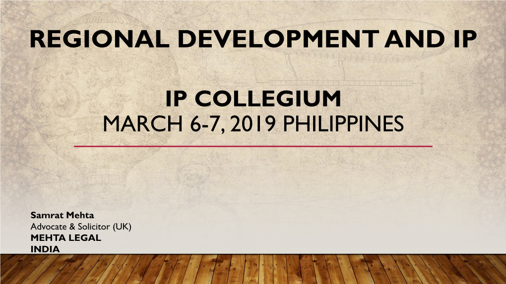 Regional Development and Ip