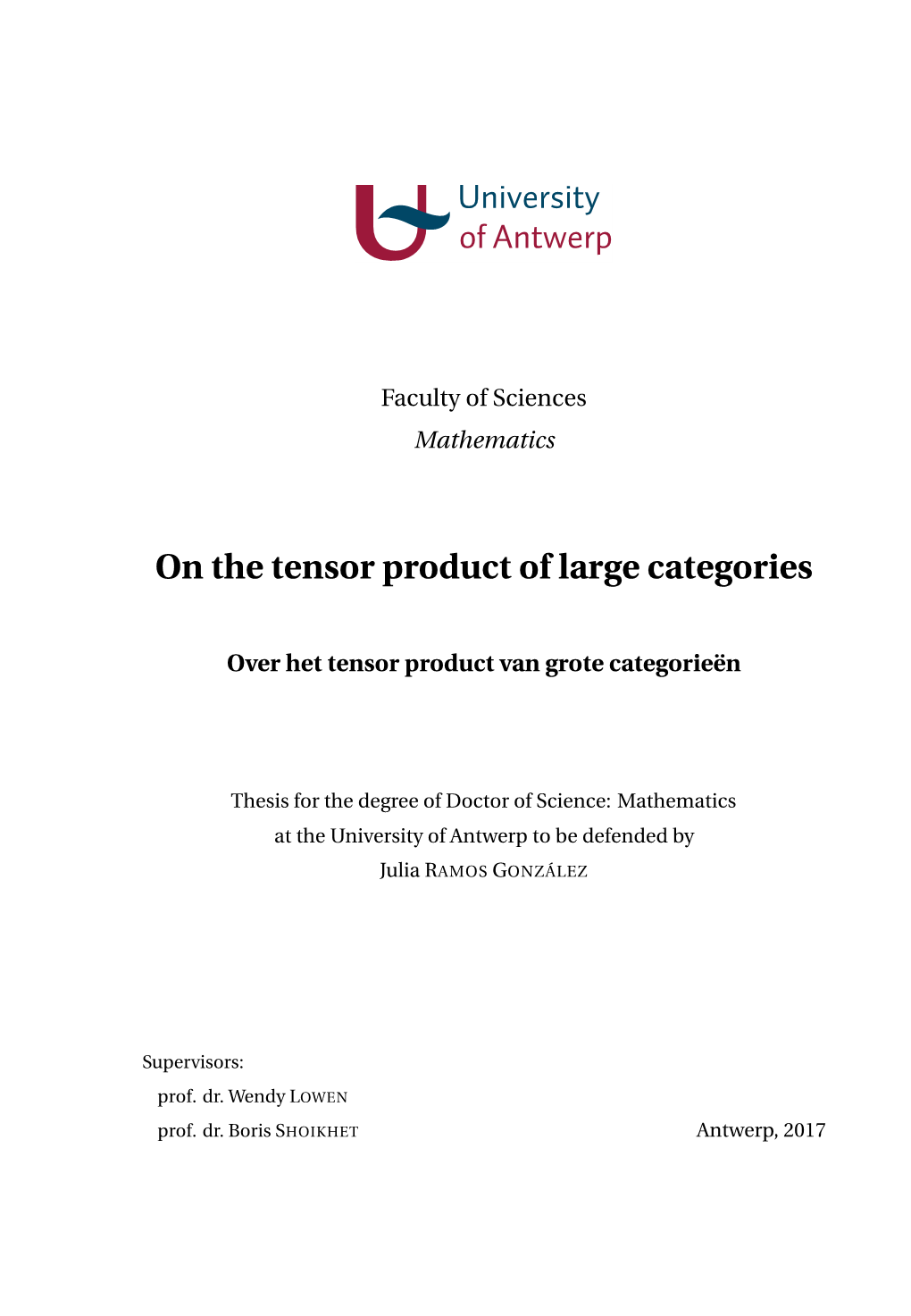 On the Tensor Product of Large Categories