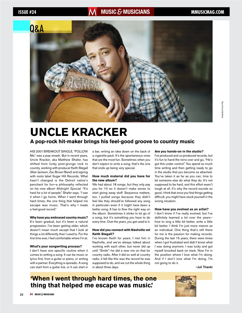 Uncle Kracker a Pop-Rock Hit-Maker Brings His Feel-Good Groove to Country Music