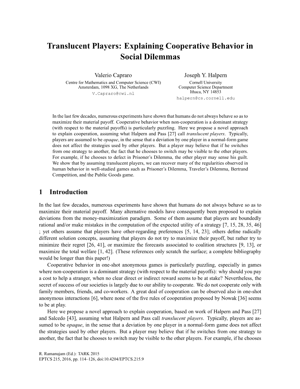 Explaining Cooperative Behavior in Social Dilemmas