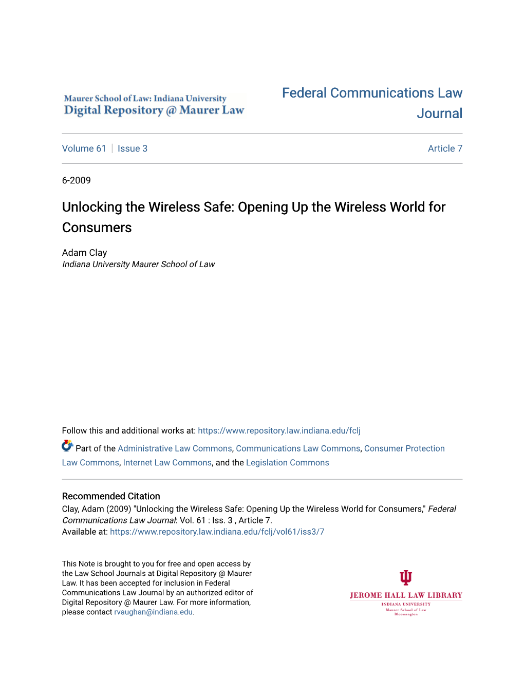 Unlocking the Wireless Safe: Opening up the Wireless World for Consumers