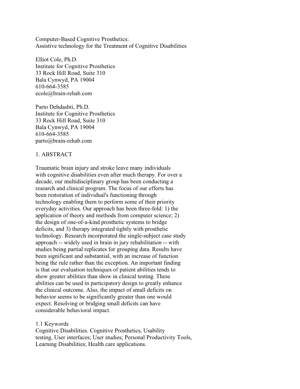 Computer-Based Cognitive Prosthetics: Assistive Technology for the Treatment of Cognitive Disabilities