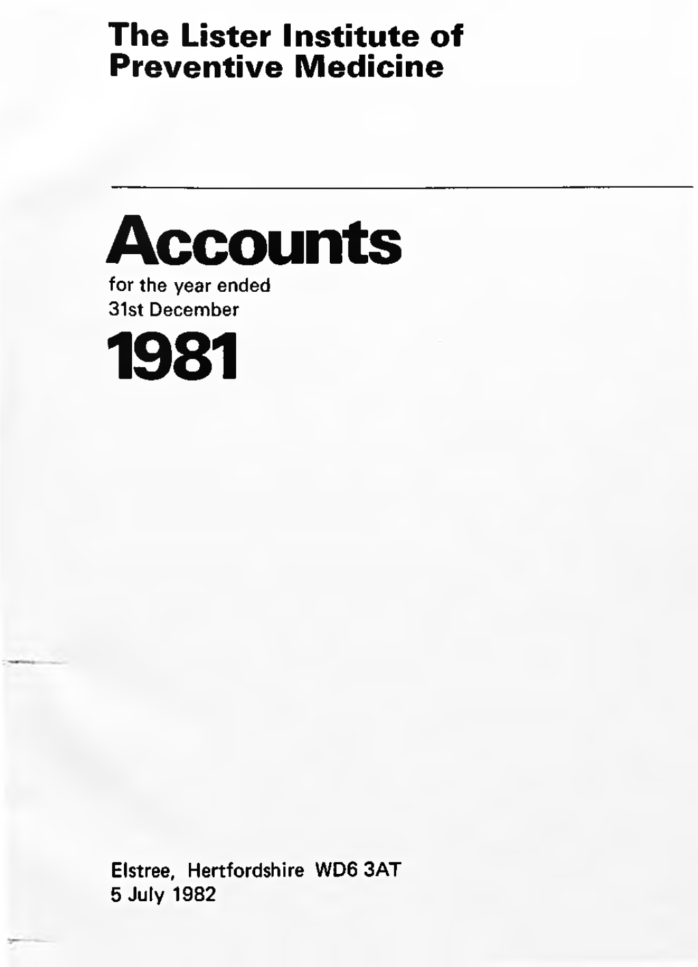 1981 to 1990 Lister Annual Report and Accounts