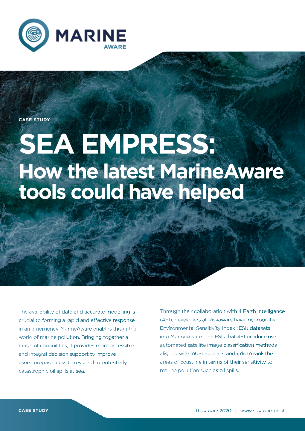 SEA EMPRESS: How the Latest Marineaware Tools Could Have Helped