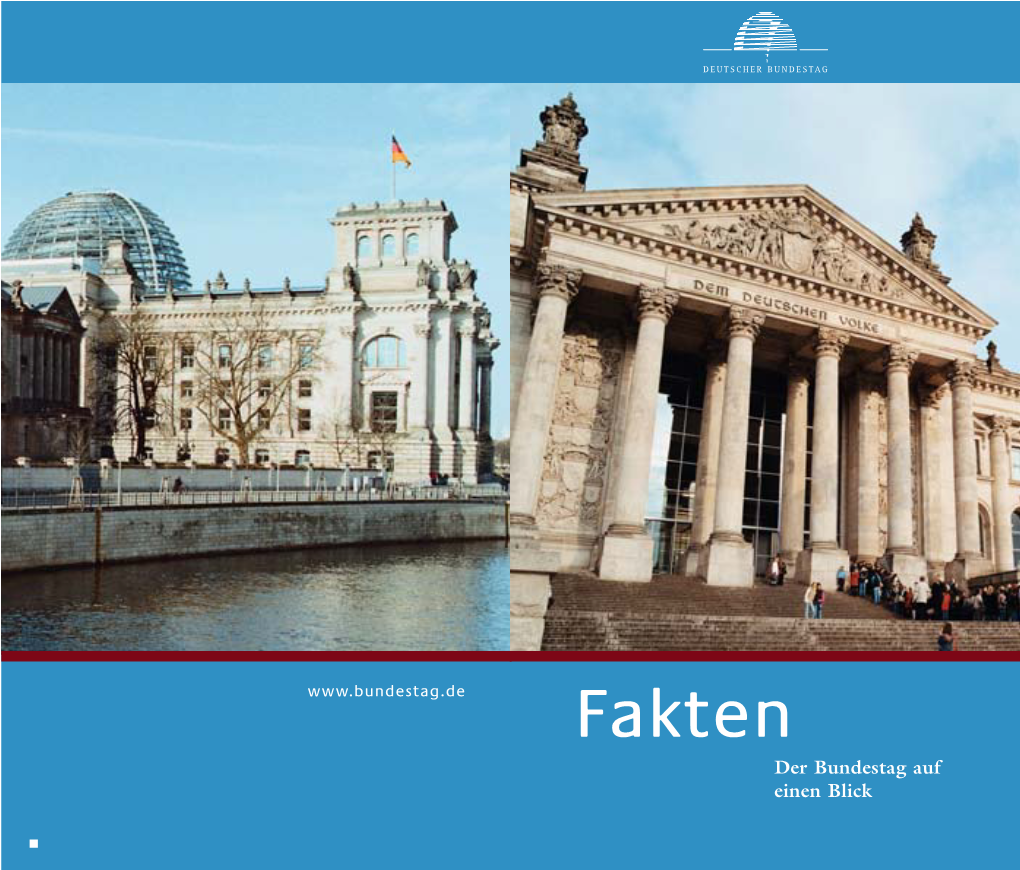 Fakten Der Bundestag Auf Einen Blick Das Parlamentsviertel in Berlin (Stand: April 2006)
