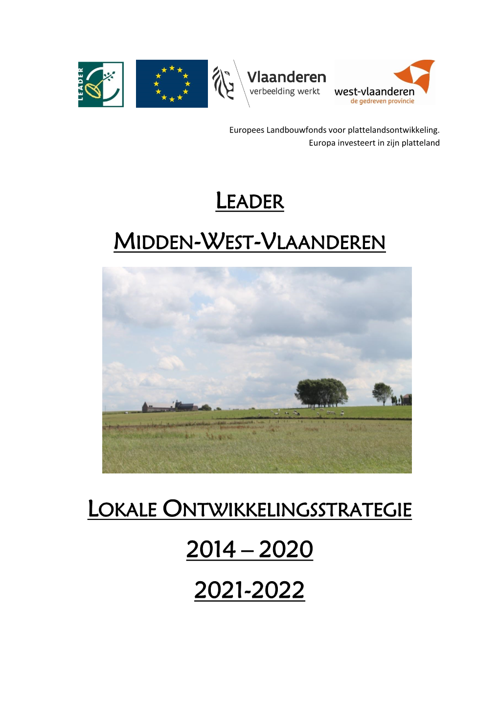 Leader Midden-West-Vlaanderen Lokale Ontwikkelingsstrategie 2014
