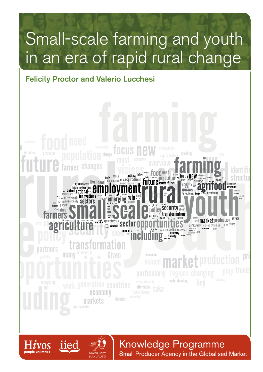 Small-Scale Farming and Youth in an Era of Rapid Rural Change