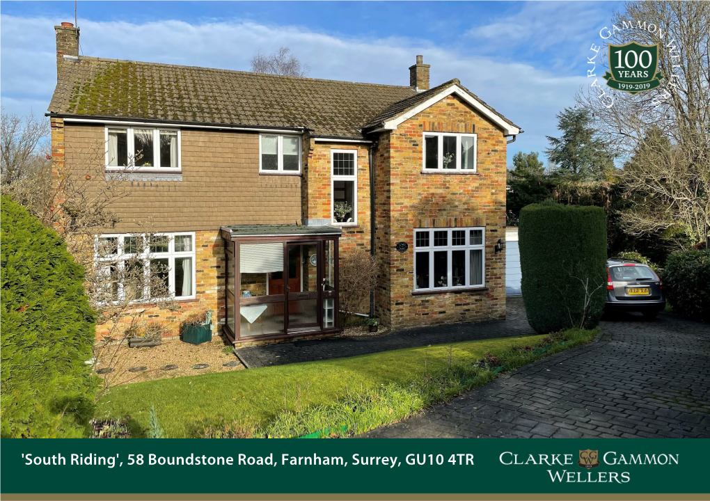 58 Boundstone Road, Farnham, Surrey, GU10 4TR 'SOUTH RIDING', 58 BOUNDSTONE ROAD, FARNHAM, SURREY, GU10 4TR