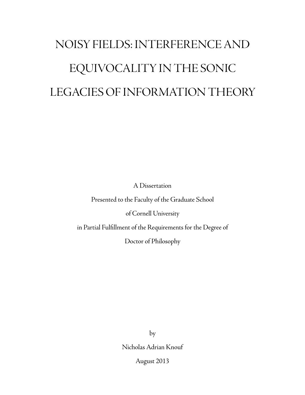 Noisy Fields: Interference and Equivocality in the Sonic Legacies of Information Theory