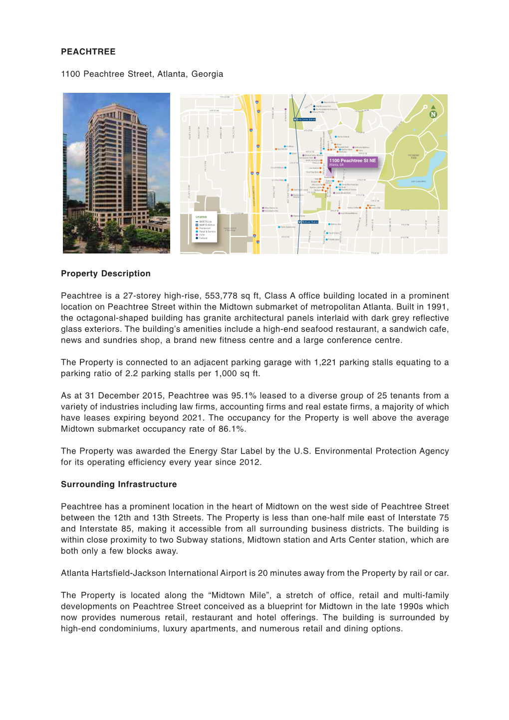 PEACHTREE 1100 Peachtree Street, Atlanta, Georgia Property Description Peachtree Is a 27-Storey High-Rise, 553,778 Sq Ft, Class