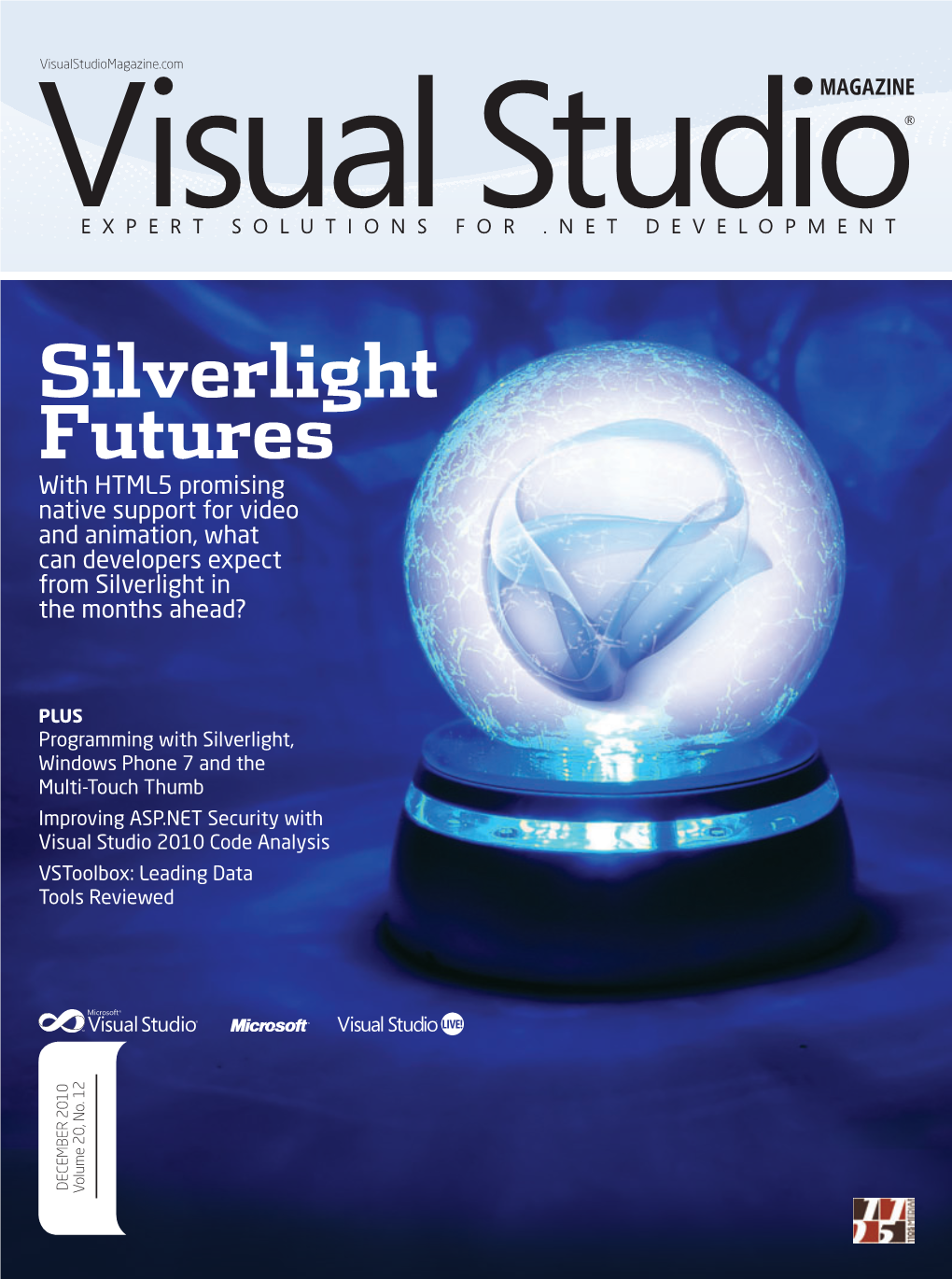 Silverlight Futures with HTML5 Promising Native Support for Video and Animation, What Can Developers Expect from Silverlight in the Months Ahead?