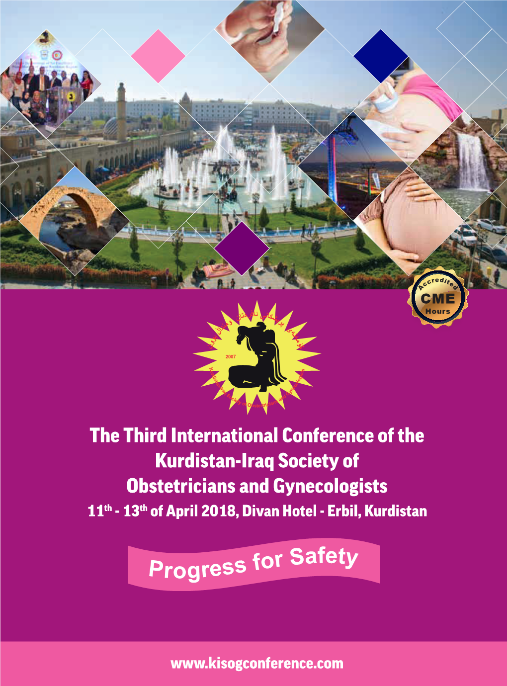 The Third International Conference of the Kurdistan-Iraq Society of Obstetricians and Gynecologists 11Th - 13Th of April 2018, Divan Hotel - Erbil, Kurdistan