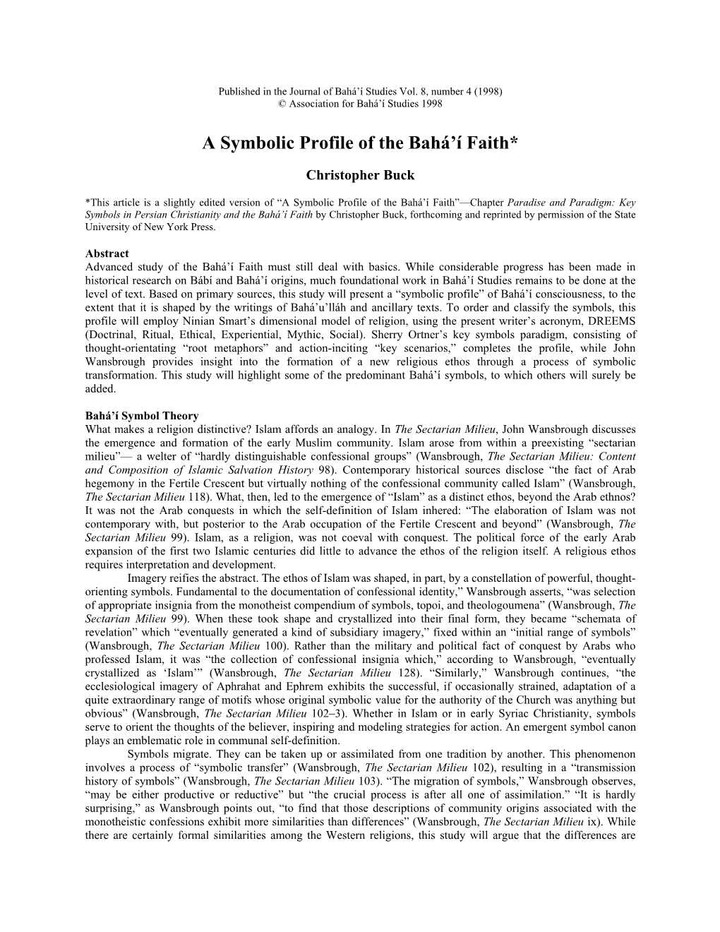 A Symbolic Profile of the Bahá'í Faith*