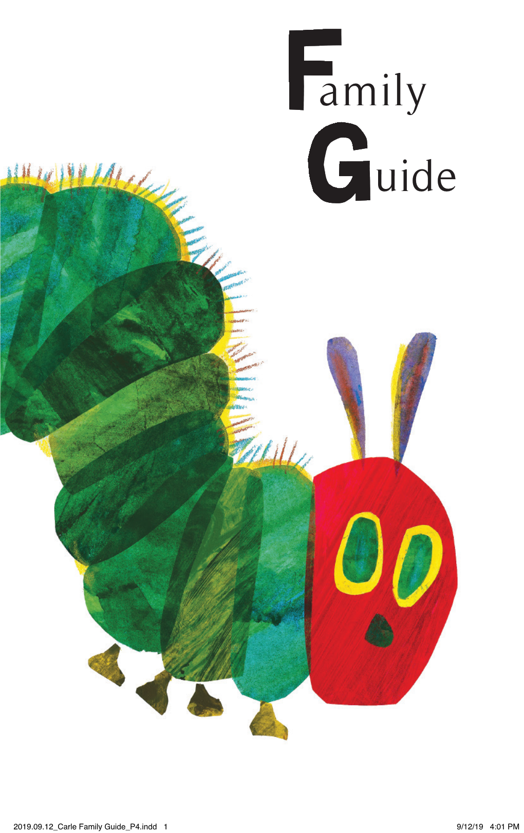 The Very Hungry Caterpillar—Turns Fifty and Carle Himself Turns Ninety