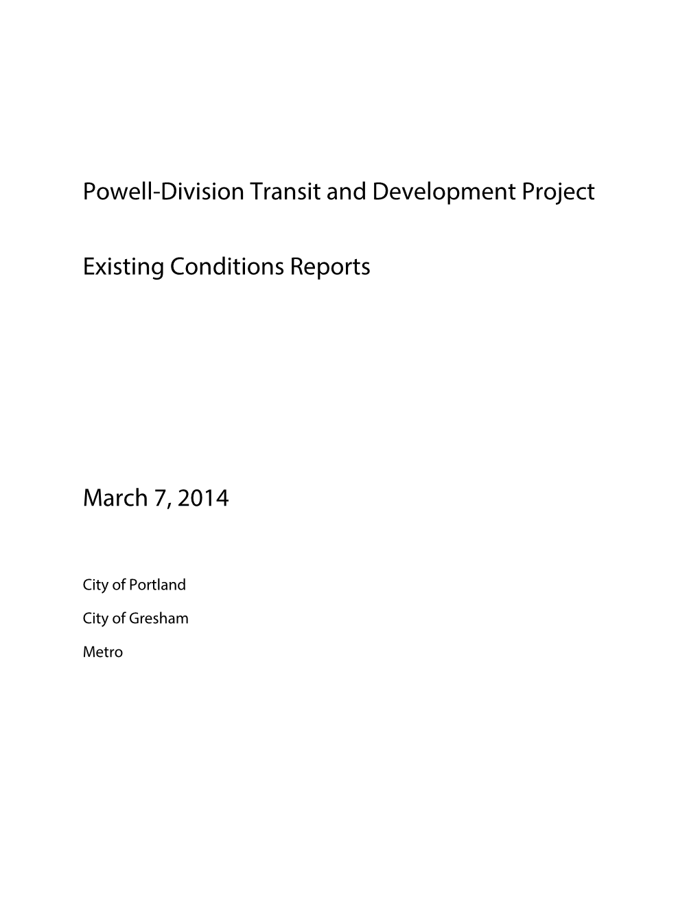 Powell-Division Existing Conditions Report