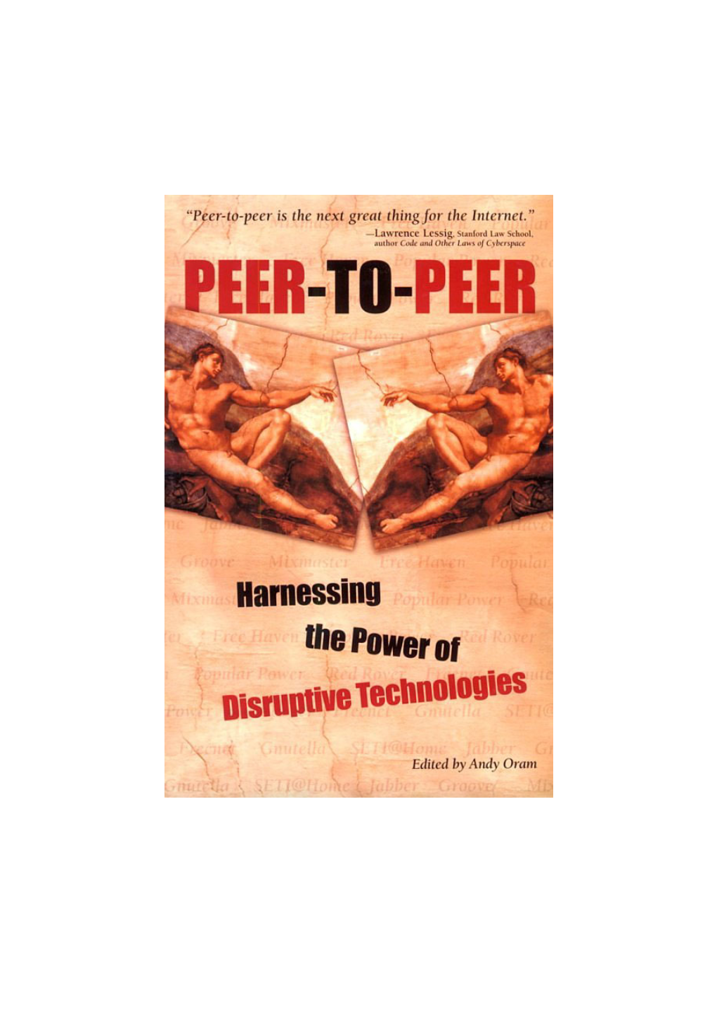 A Network of Peers: Models Through the History of the Internet 8 Nelson Minar and Marc Hedlund