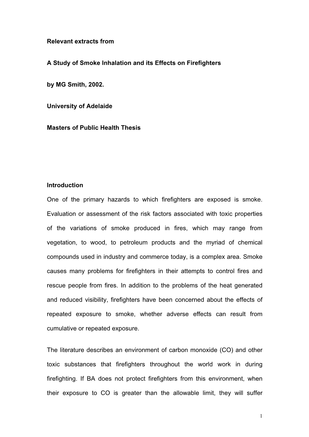 Relevant Extracts from a Study of Smoke Inhalation and Its Effects on Firefighters by MG Smith, 2002. University of Adelaide Ma