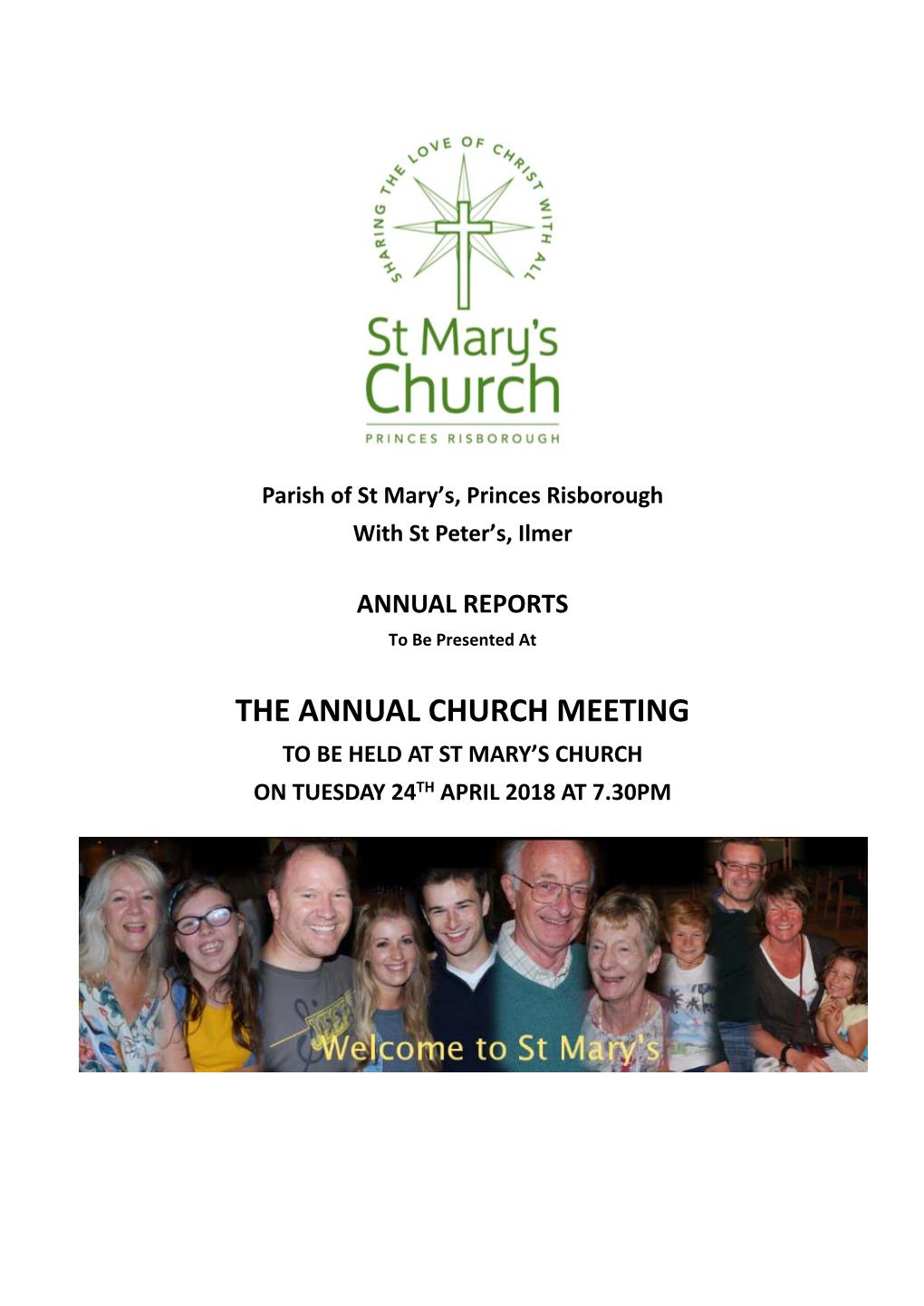 The Annual Church Meeting to Be Held at St Mary’S Church on Tuesday 24Th April 2018 at 7.30Pm