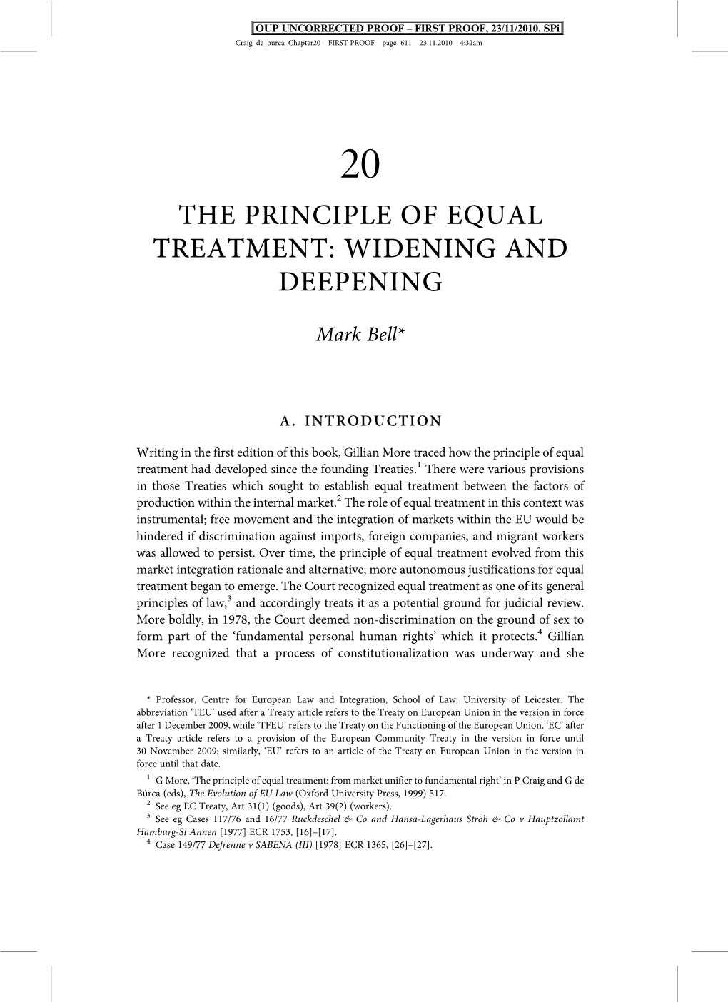 The Principle of Equal Treatment: Widening and Deepening