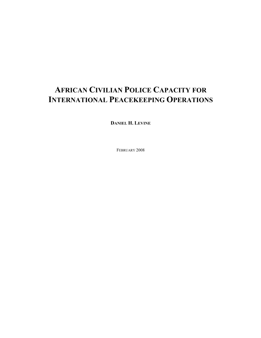 African Civilian Police Capacity for International Peacekeeping Operations