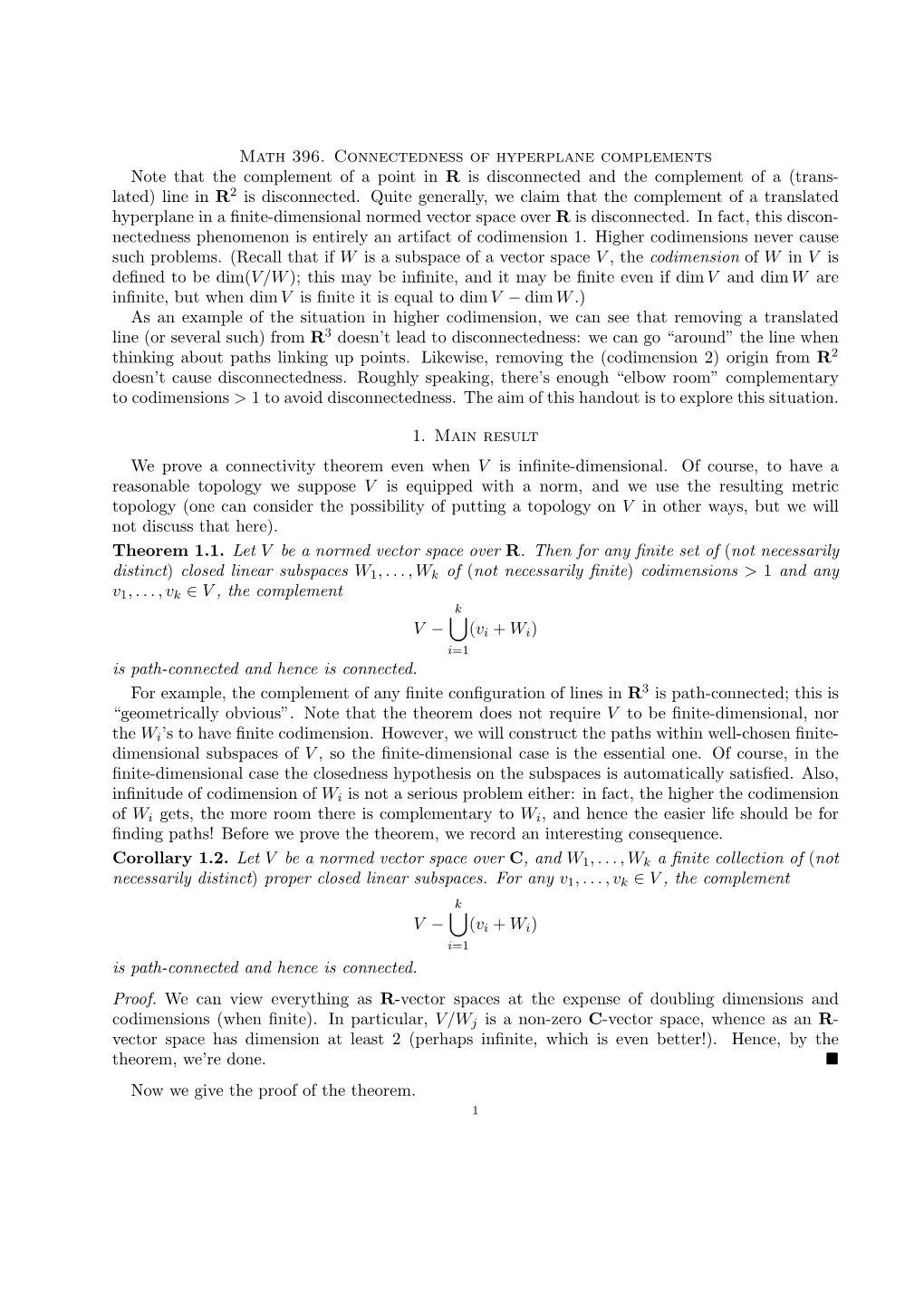 Math 396. Connectedness of Hyperplane Complements Note That