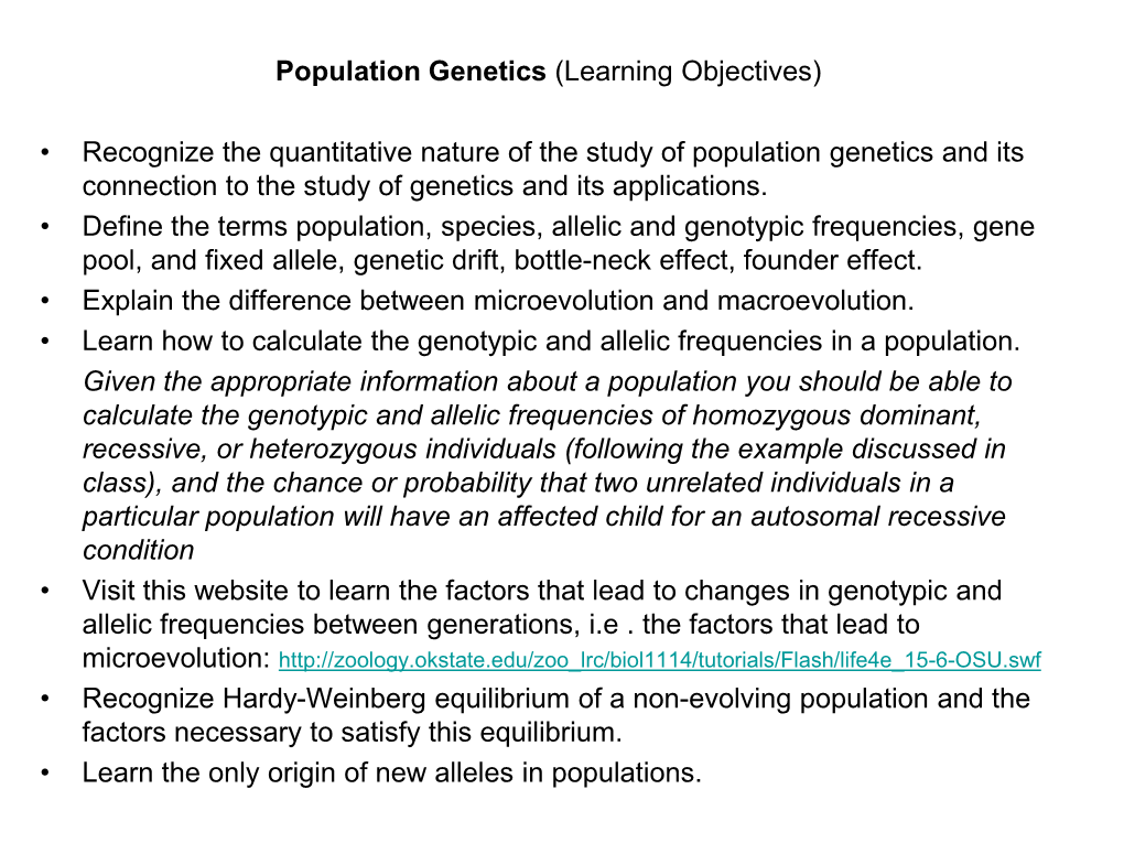 Population Genetics (Learning Objectives) • Recognize The