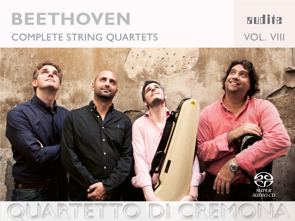 QUARTETTO DI CREMONA LUDWIG VAN BEETHOVEN String Quartet in D Major, Op