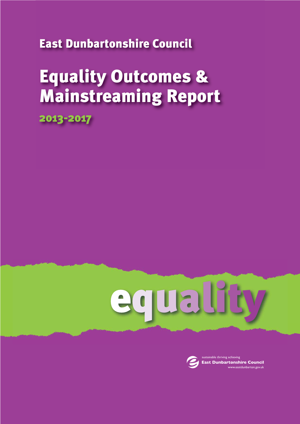 East Dunbartonshire Council Equality Outcomes & Mainstreaming Report 2013-2017