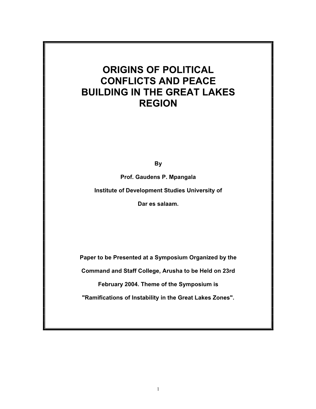 Origins of Political Conflicts and Peace Building in the Great Lakes Region
