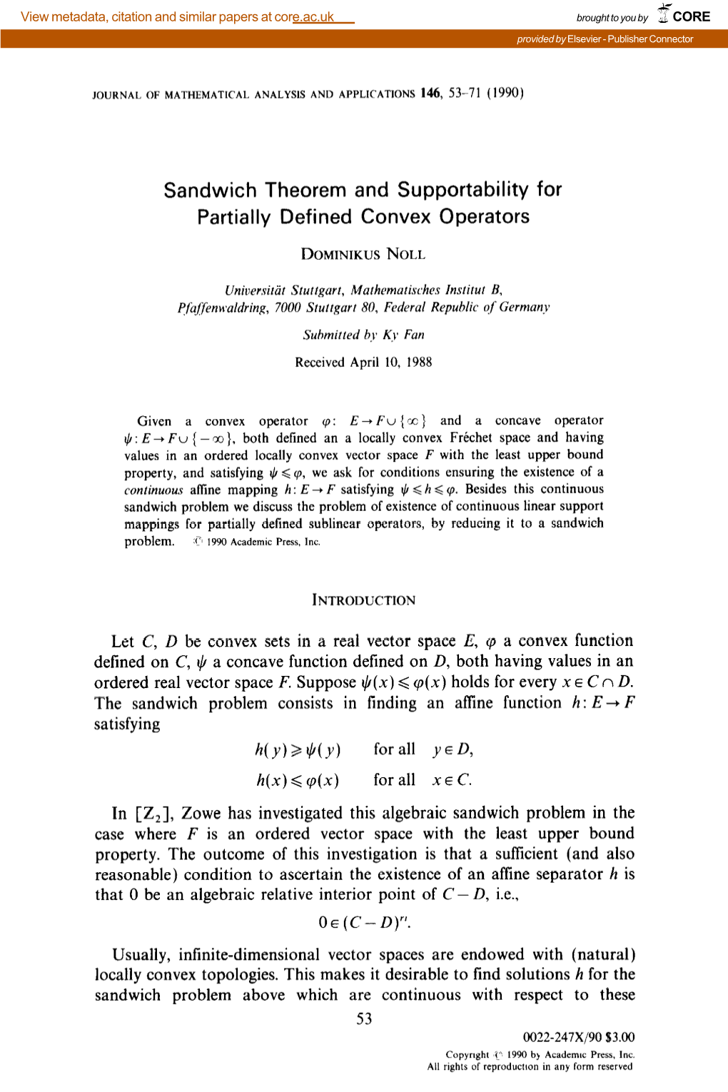 Sandwich Theorem and Supportability for Partially Defined Convex Operators