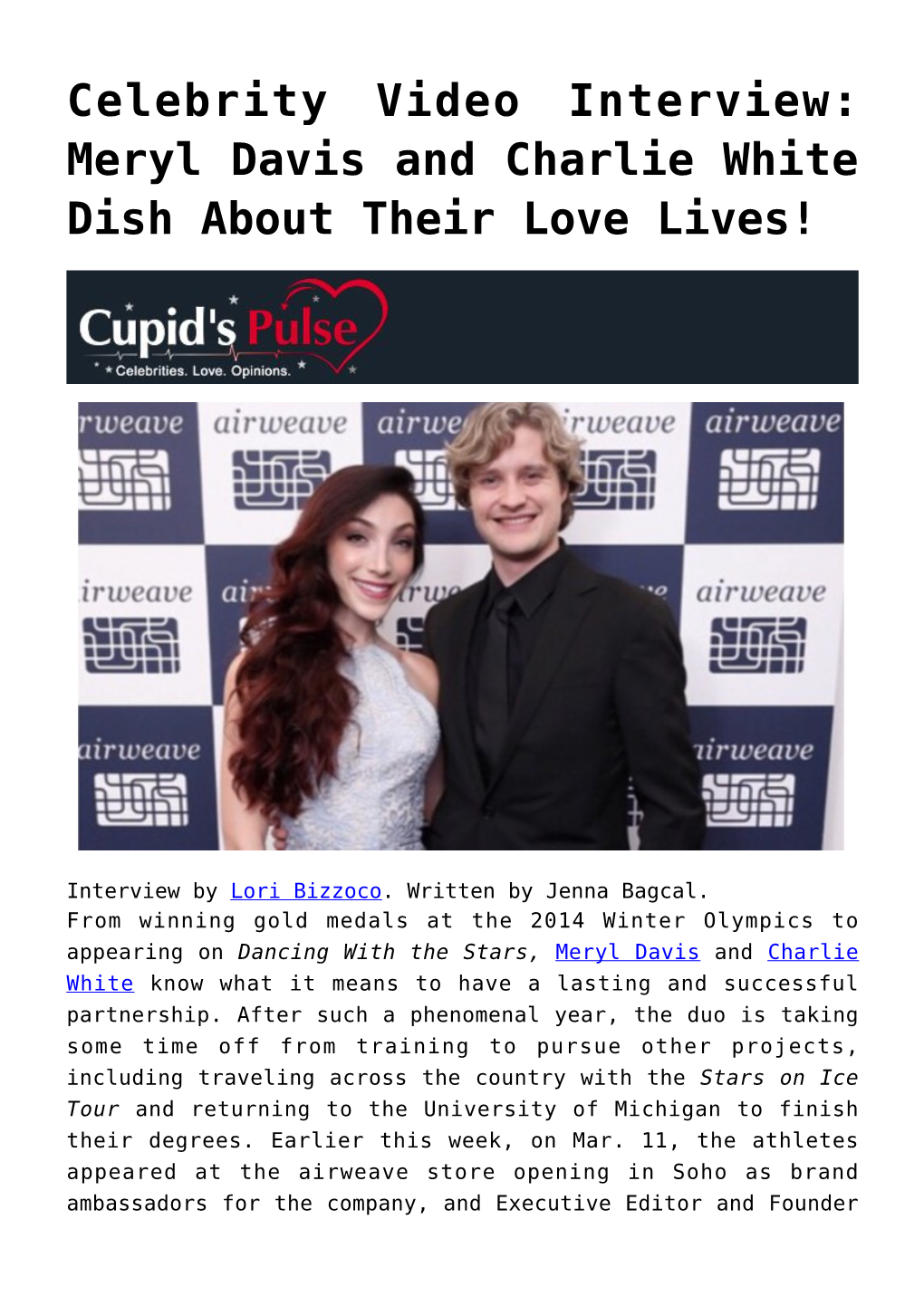 Celebrity Video Interview: Meryl Davis and Charlie White Dish About Their Love Lives!