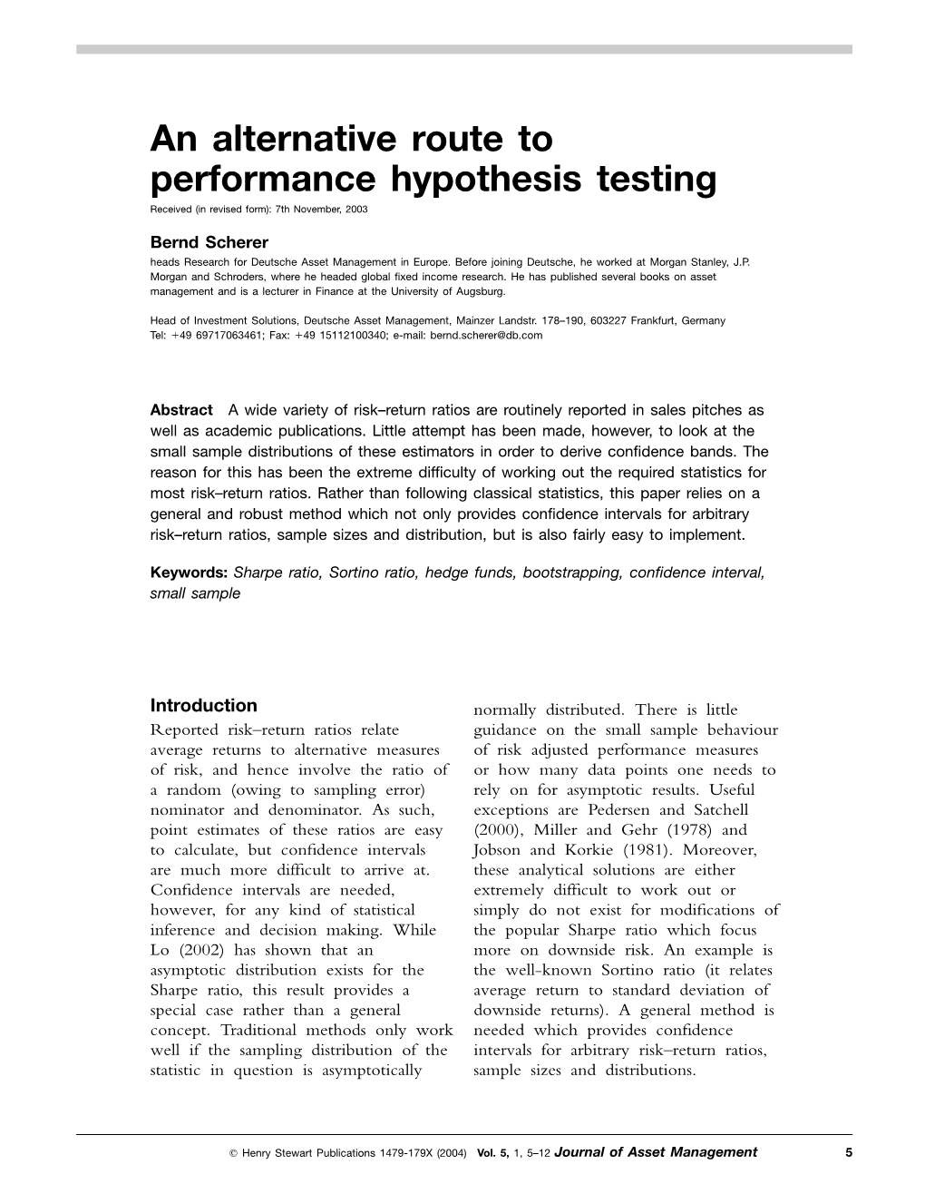 An Alternative Route to Performance Hypothesis Testing Received (In Revised Form): 7Th November, 2003