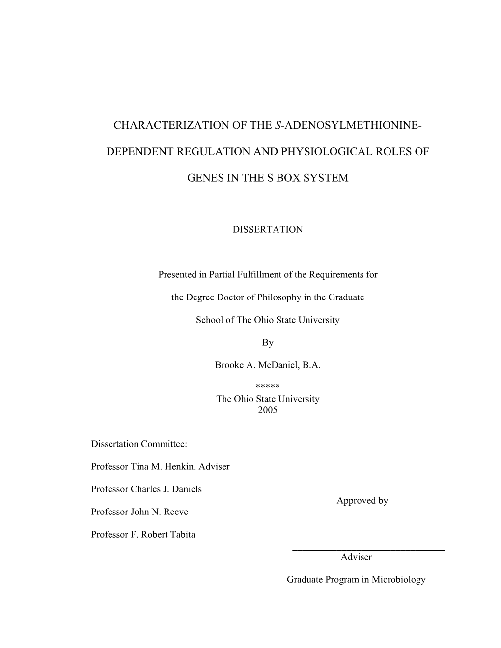 Dependent Regulation and Physiological Roles Of