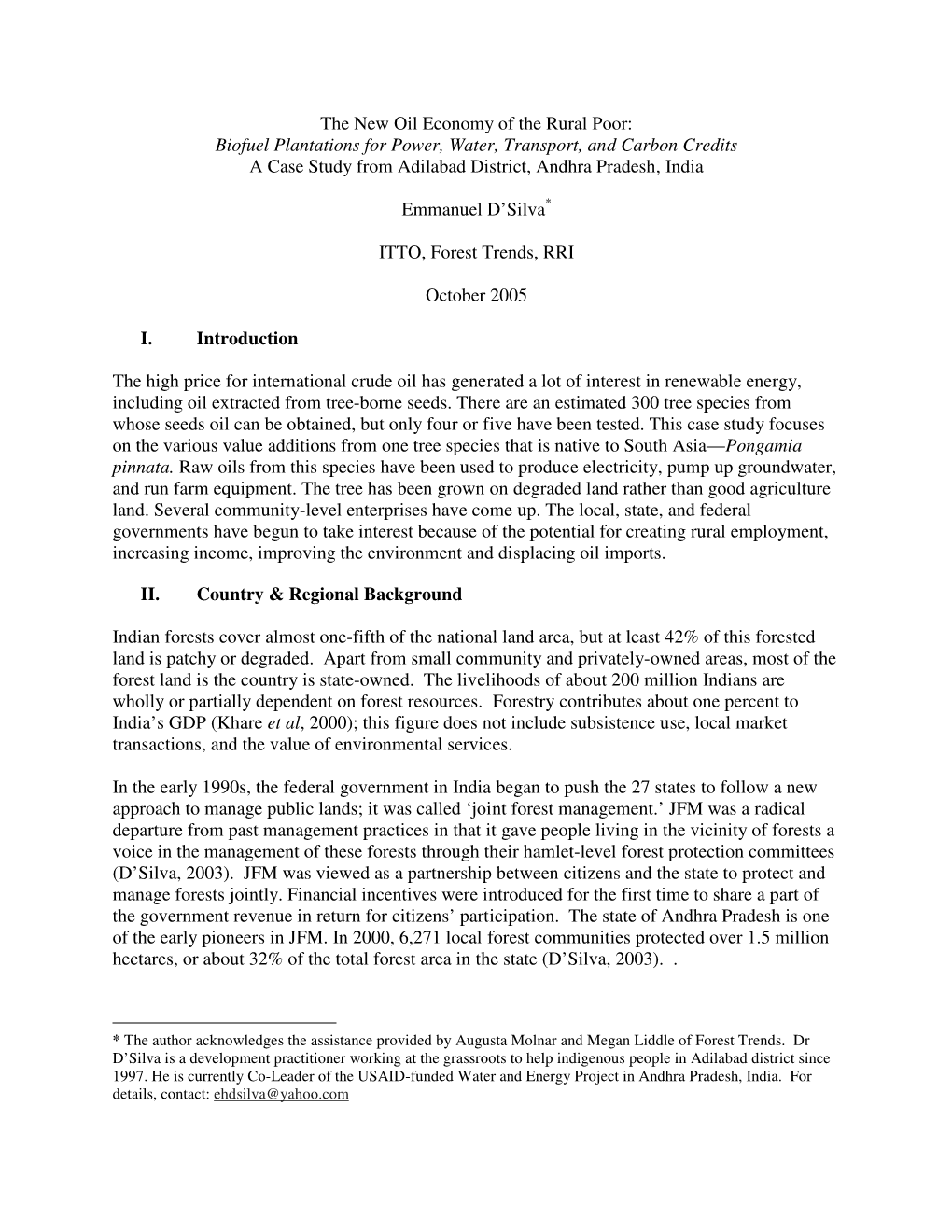 The New Oil Economy of the Rural Poor: Biofuel Plantations for Power, Water, Transport, and Carbon Credits a Case Study from Adilabad District, Andhra Pradesh, India