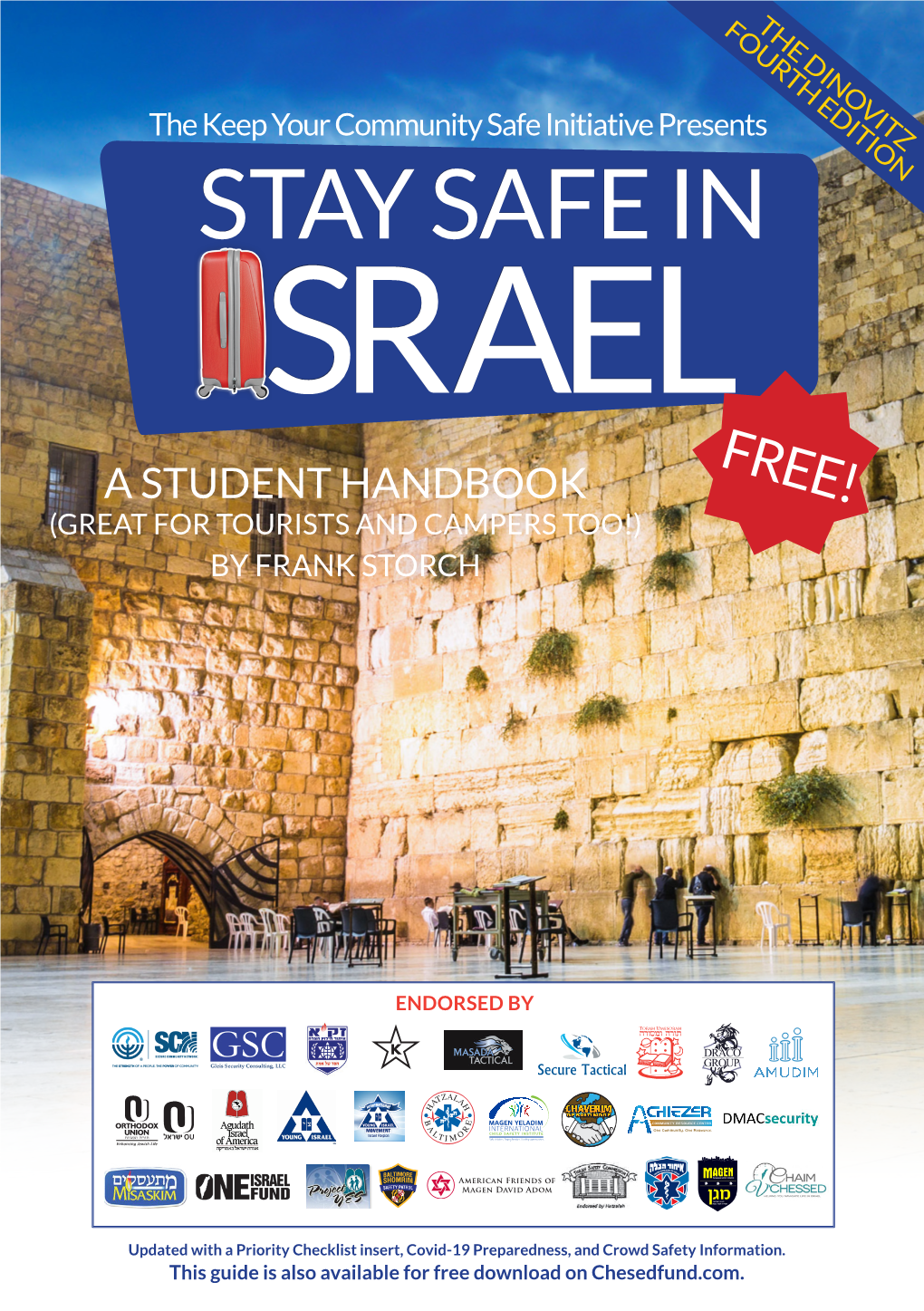 Stay Safe in Srael Free! a Student Handbook (Great for Tourists and Campers Too!) by Frank Storch