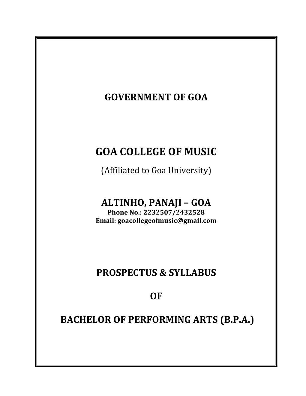 Syllabus of Bachelor of Performing Arts (Bpa) in Hindustani Music – Vocal and Instrumental Music (Harmonium, Sitar and Tabla/Pakhawaj)