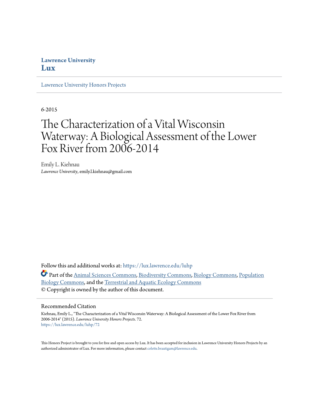 The Characterization of a Vital Wisconsin Waterway: a Biological Assessment of the Lower Fox River from 2006-2014