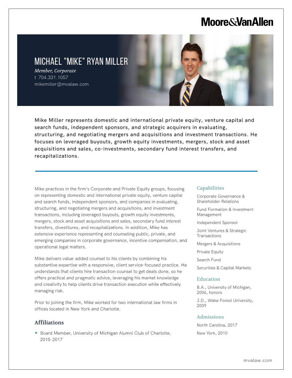 MICHAEL "MIKE" RYAN MILLER Member, Corporate T 704.331.1057 Mikemiller@Mvalaw.Com