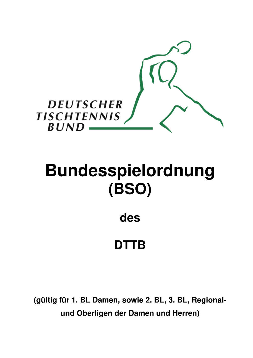 Bundesspielordnung (BSO) Des DTTB