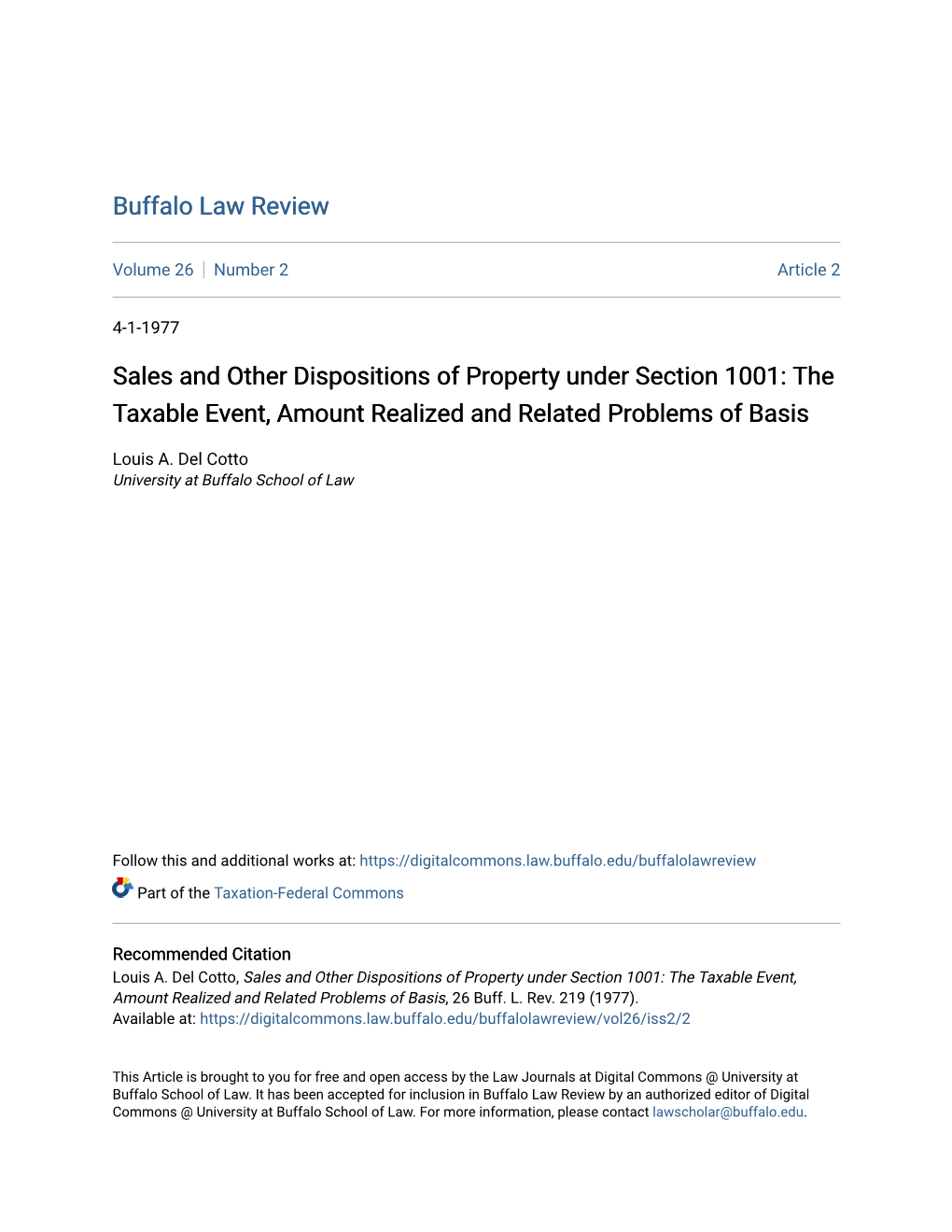 Sales and Other Dispositions of Property Under Section 1001: the Taxable Event, Amount Realized and Related Problems of Basis