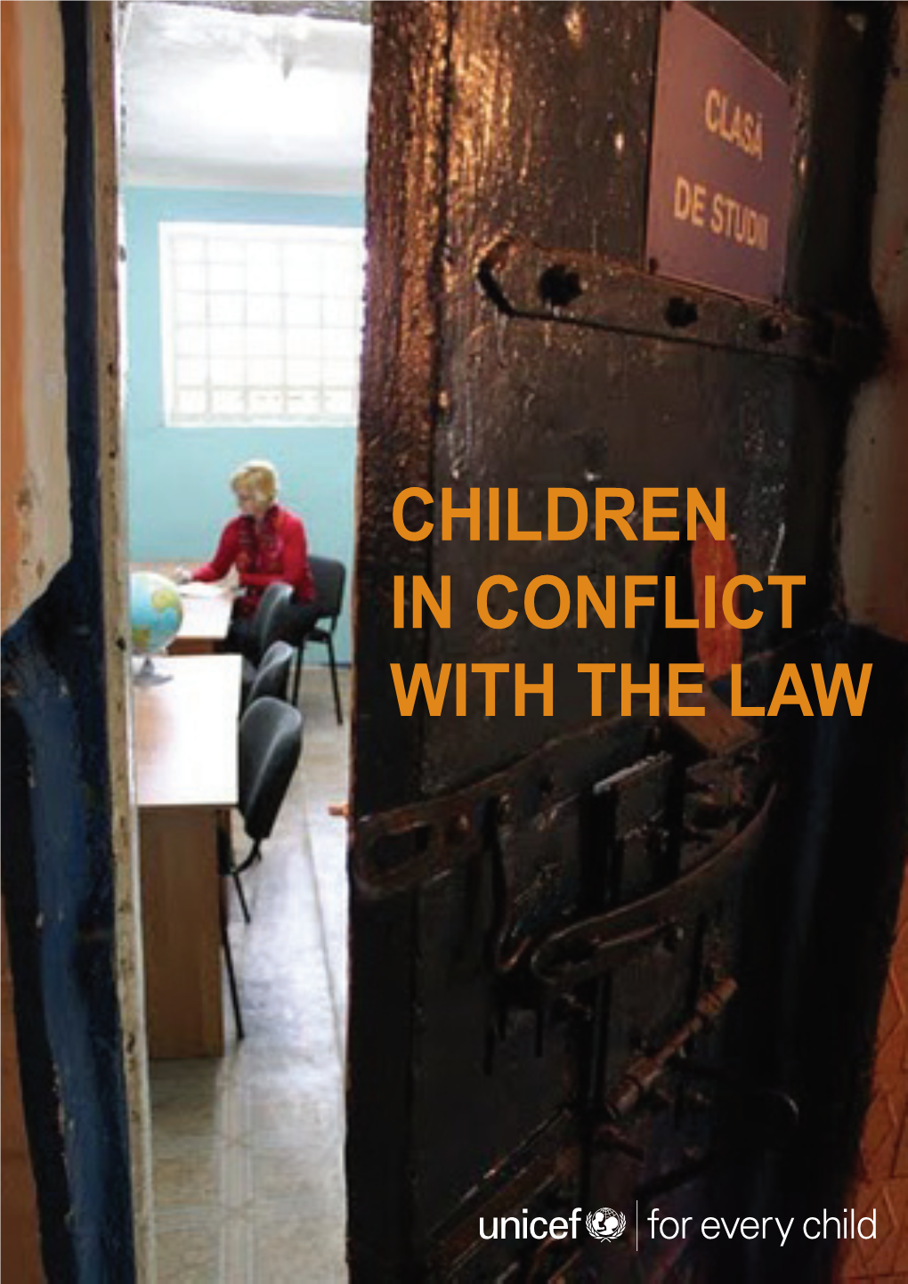 Children in Conflict with the Law Children in Conflict with the Law